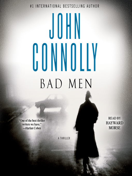 Title details for Bad Men by John Connolly - Available